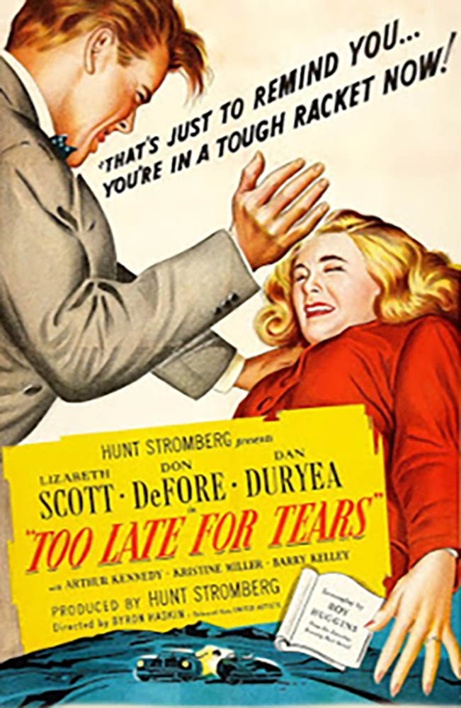 Too Late for Tears (1949) / Killer Bait